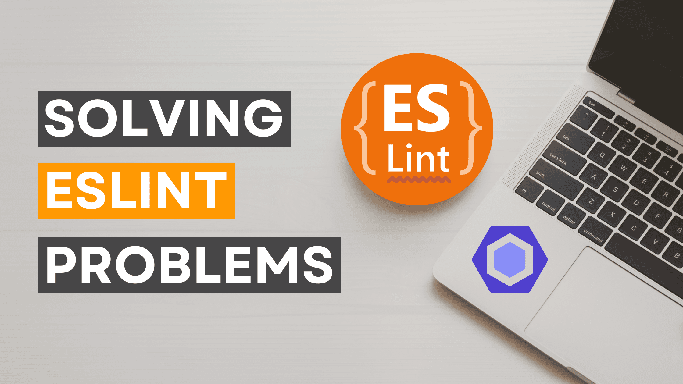 Solving ESLint Problems