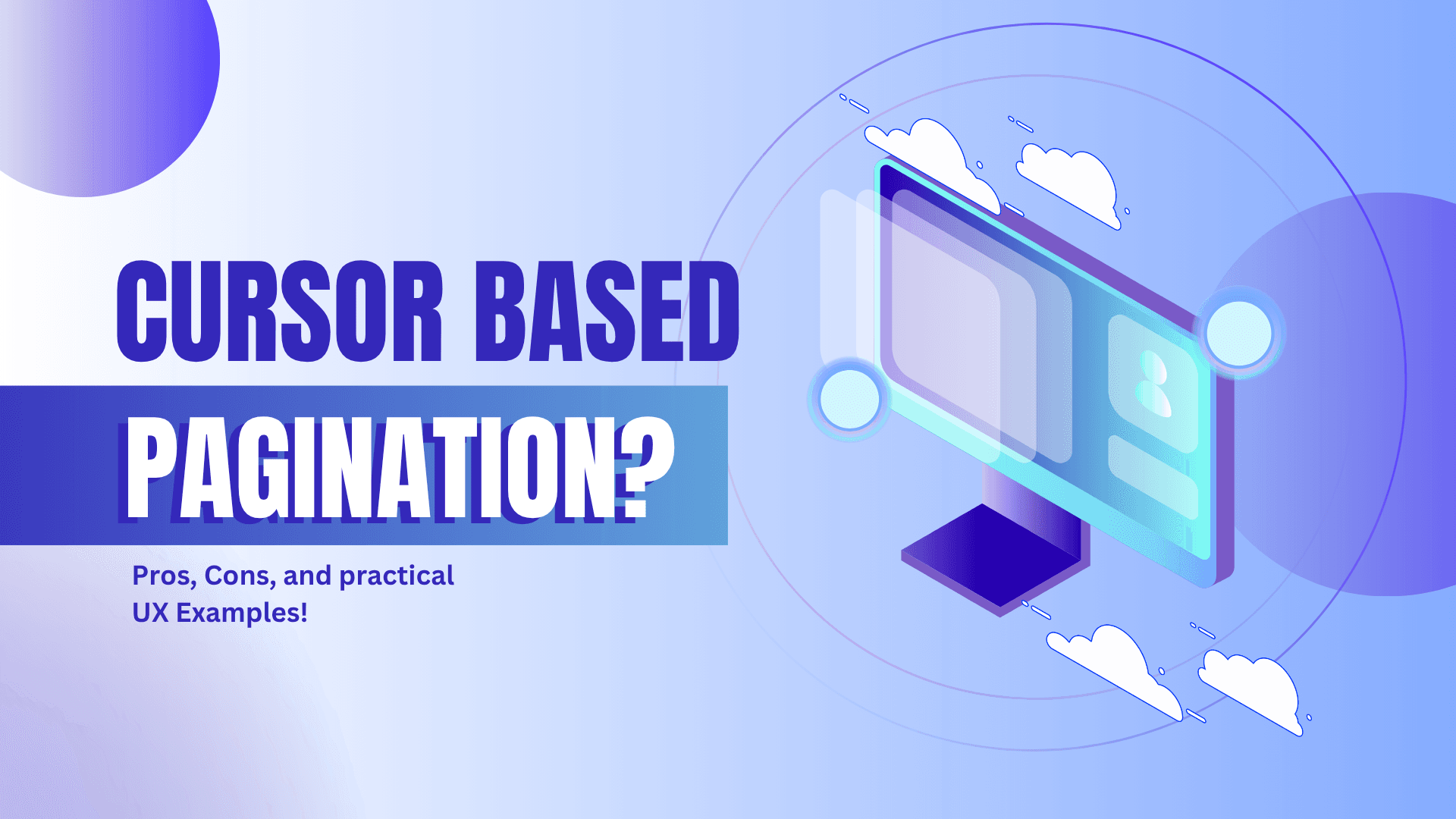 Understanding Offset and Cursor Pagination: Pros, Cons, and Practical UX Examples